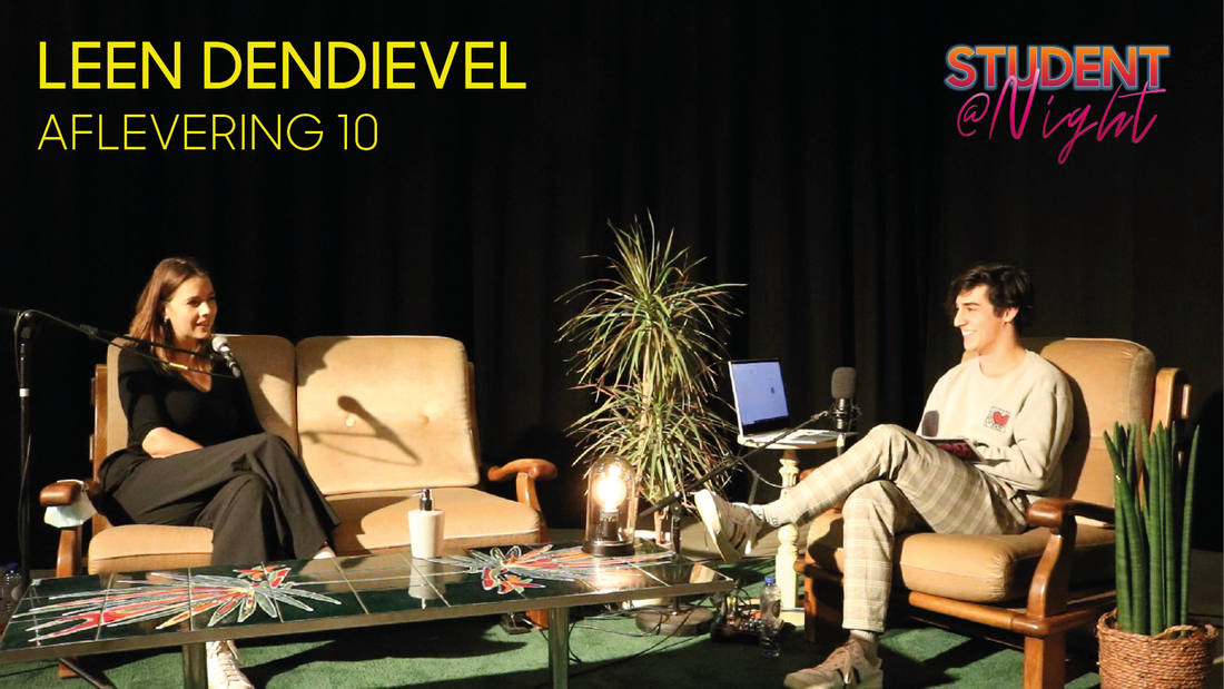  Leen Dendievel te gast in Student@Night (S2). CC Muze. (2021) 